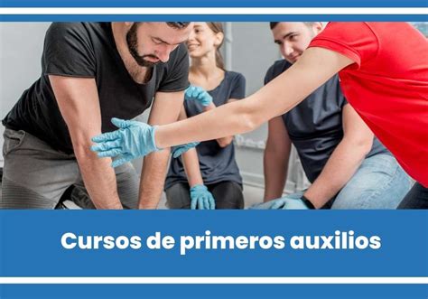 Los Mejores Cursos De Primeros Auxilios Gratis