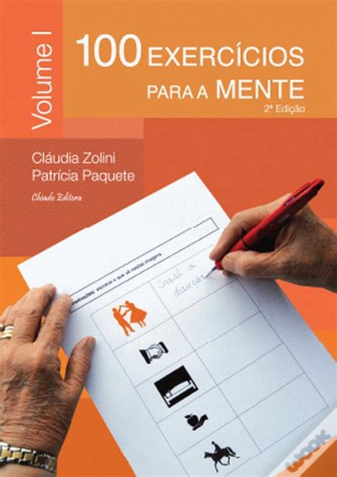 100 Exercícios para a Mente de Cláudia Zolini e Patrícia Paquete