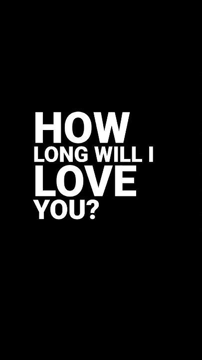 How Long I Love You Songs Music Lyric Shorts Youtube