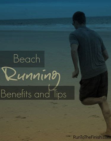 Beach Running Tips Benefits And Workouts Runtothefinish Running