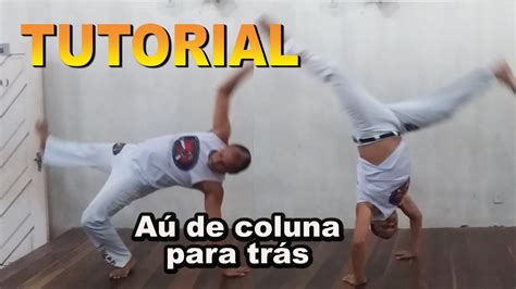 Capoeira Tutorial 18 Macacão Aú de coluna trás macaco em pé Aú