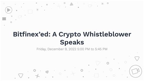 Bitfinexed A Crypto Whistleblower Speaks