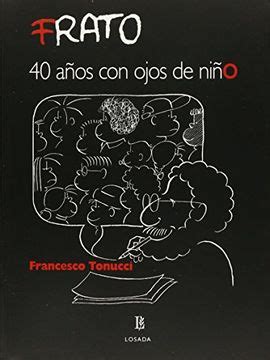 Libro Frato A Os Con Ojos De Ni O De Francesco Tonucci Buscalibre