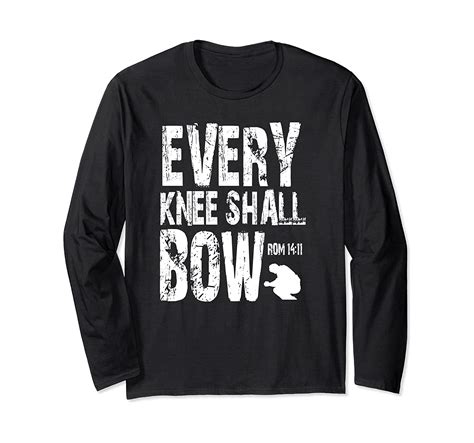 Romans Every Knee Shall Bow Christian T Shirt