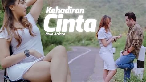 Nova Ardana X Bajol Ndanu Kehadiran Cinta Official Music Video