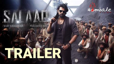 Salaar Official Trailer Prabhas Shruti Hassan Prasahnth Neel