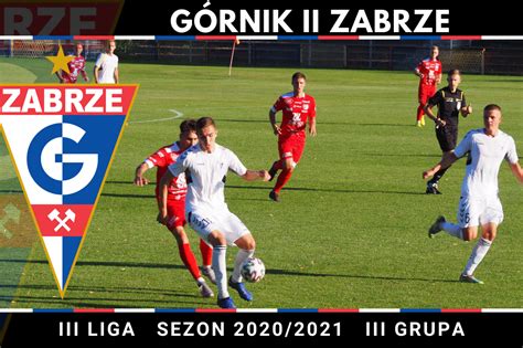 Górnik II Zabrze W środę derby z ROW em Rybnik Roosevelta 81