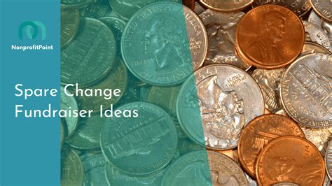 Spare Change Fundraiser Ideas Turn Your Coins Into A Cause