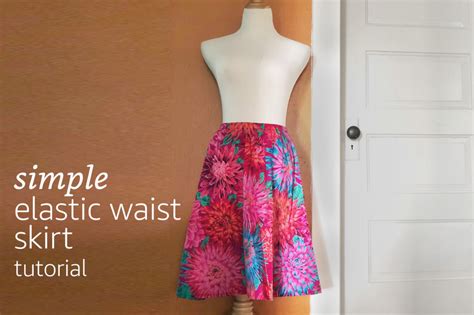 Simple Elastic Waist Skirt Tutorial Elastic Waist Skirt Pattern Elastic Waist Skirt Tutorial