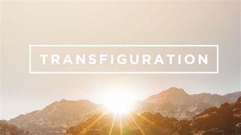 Transfiguration Sunday Series