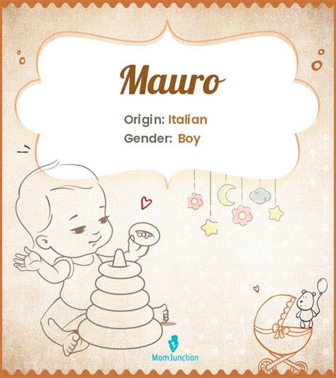 Mauro Name Meaning, Origin, History, And Popularity | MomJunction