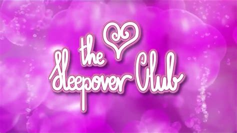 Sleepover Club Sigla Animata YouTube