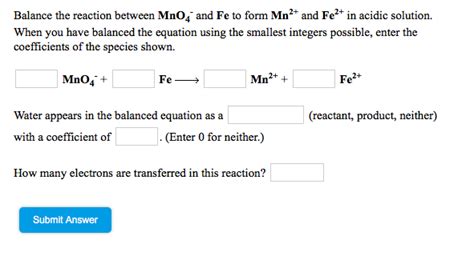 Solved Balance The Reaction Between Mno And Fe To Form Mn2 Chegg