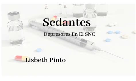 Depresores En El SNC Lisbeth Pinto UDocz