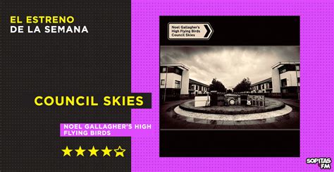 Checa la reseña de Council Skies de Noel Gallagher y High Flying Birds