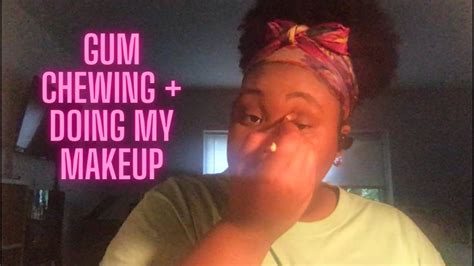 Asmr Doing My Makeup Gum Chewing Youtube