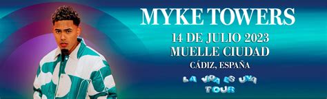 Comprar entradas MYKE TOWERS LA VIDA ES UNA TOUR CÁDIZ 2023 en