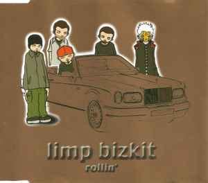 Limp Bizkit – Rollin' (2000, CD) - Discogs