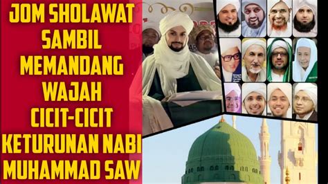 Maula Muhammad Amin Al Idrisi Al Hasani Dan Para Habaib Jom Sholawat