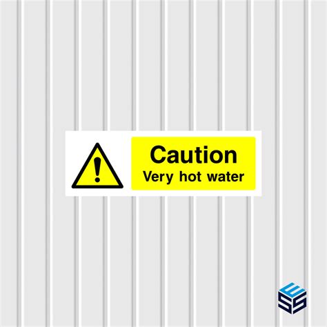 Caution Very Hot Water Sign Food Hygiene Signs Easy Safety Signs