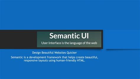 Semantic Ui Introduction Ppt