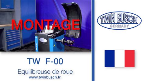 Montage De La TW F 00 Equilibreuse De Roue Automatique De TWIN BUSCH