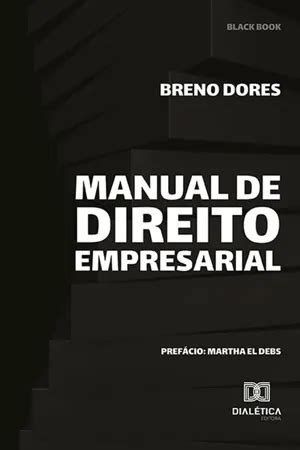 PDF Manual De Direito Empresarial By Breno Dores EBook Perlego