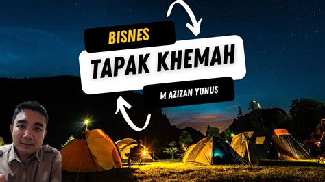 Bisnes Tapak Khemah Campsite Youtube