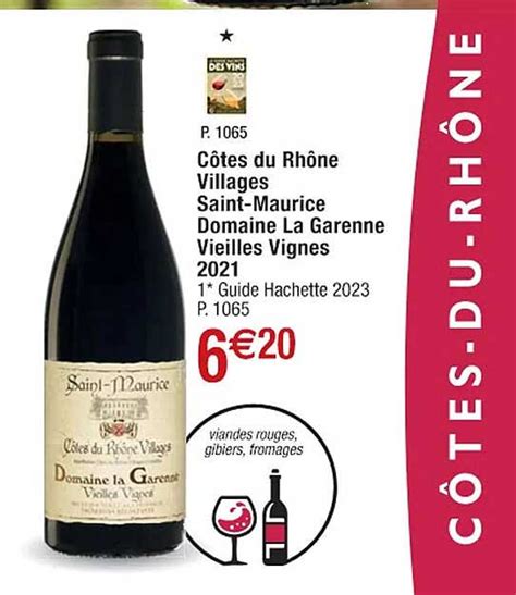 Promo Côtes Du Rhône Villages Saint maurice Domaine La Garenne Vieilles