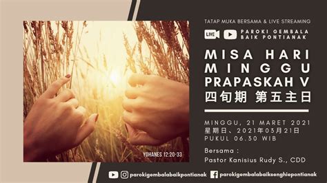 Live Misa Hari Minggu Prapaskah V Minggu Mar