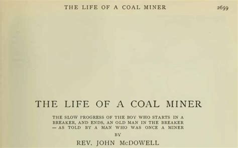 Rev. John McDowell, “Life of a Coal Miner,” 1902 – Energy History