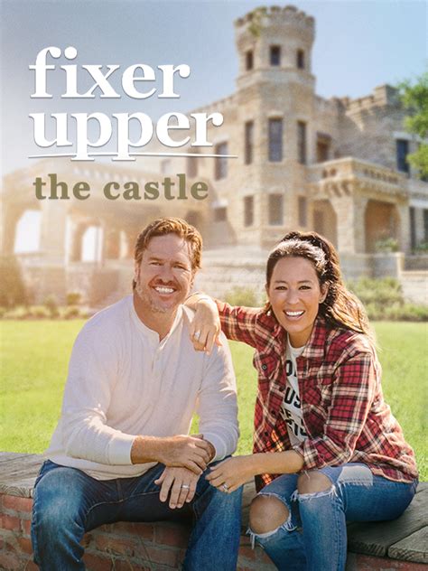 Fixer Upper The Castle Rotten Tomatoes