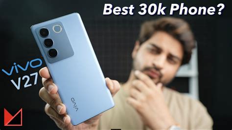 Best Android Phone Under K Vivo V Hindi Review Mohit Balani