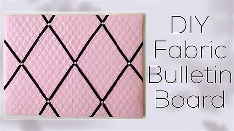 Diy Fabric Covered Bulletin Board Youtube