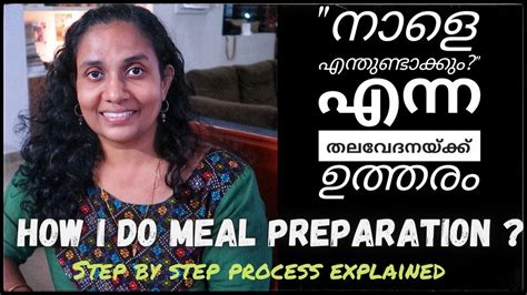 How I Do Meal Planning For A Week Meal Prep Malayalam Meal Planning