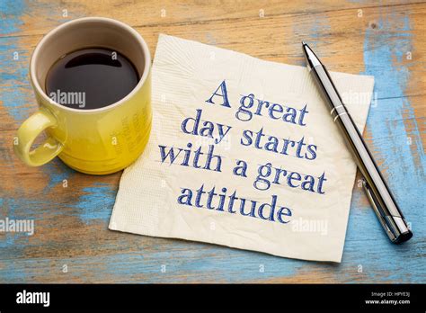 A Great Day Starts With A Good Attitude Handwriting On A Napkin With