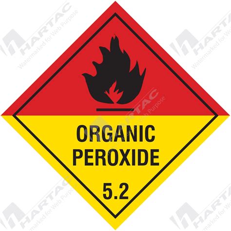 Hazardous Goods Labels Placards Hazchem Sign Hgl Organic Peroxide