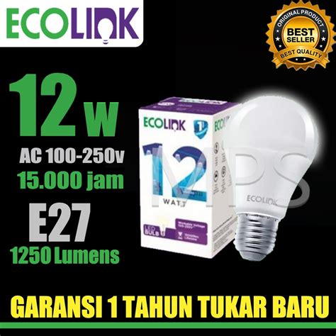 Jual Lampu Led Ecolink Bulb Bohlam W Watt W Watt Putih K