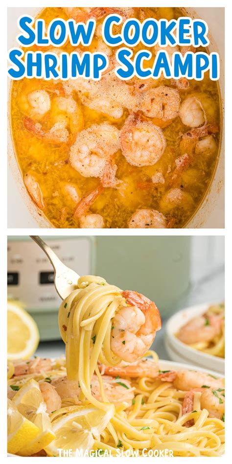 Slow Cooker Shrimp Scampi The Magical Slow Cooker