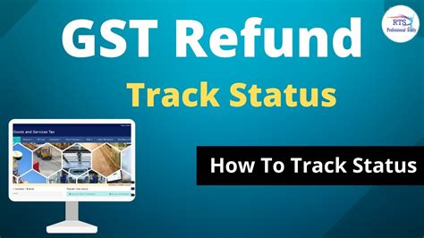 How To Check GST Refund Status How To Track GST Refund Status In GST