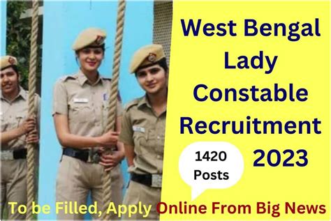 Wb Lady Constable Recruitment 2023 For 1420 Vacancies Apply Now