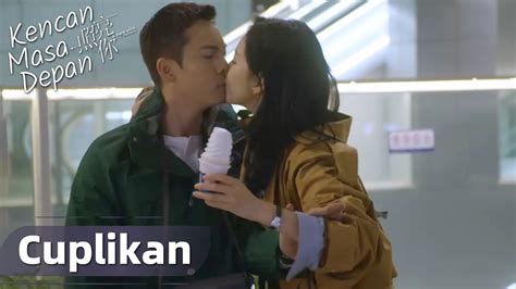 A Date With The Future Cuplikan EP32 Wow Kencan Manis Jin Shichuan