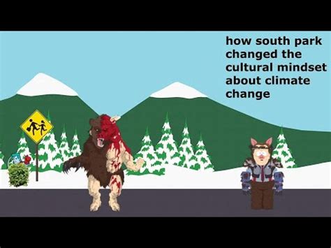 How South Park Changed The Cultural Mindset About Climate Change Youtube