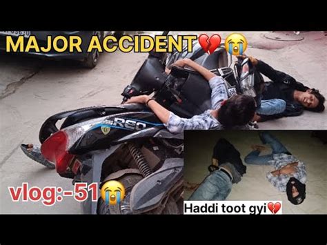 Accident Hogaya Sb Khatam Hogaya Youtube