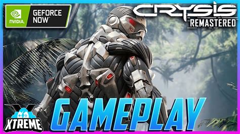 GeForce NOW Gameplay Crysis Remastered Max Settings RTX On DLSS