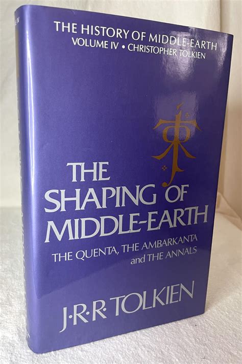 The Shaping Of Middle Earth The History Of Middle Earth Volume IV