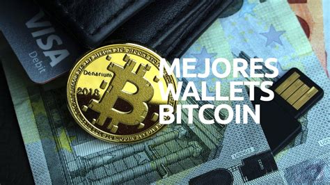 Cu L Es La Mejor Wallet Para Bitcoin Mejores Carteras Bitcoin