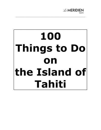 100 Things to Do on the Island of Tahiti - Tahiti Tourisme