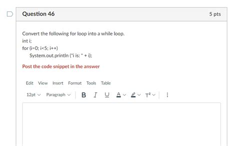 Solved Convert The Following For Loop Into A While Loop Int Chegg