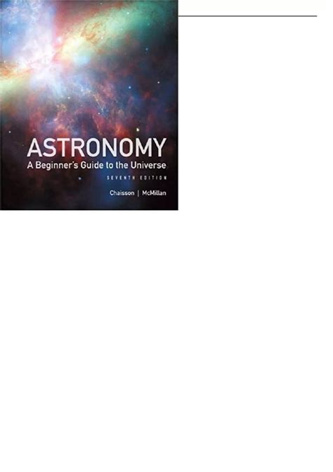 Astronomy A Beginners Guide To The Universe Th Edition By Chaisson